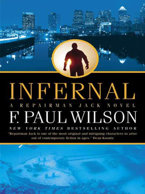 Title details for Infernal by F. Paul Wilson - Wait list
